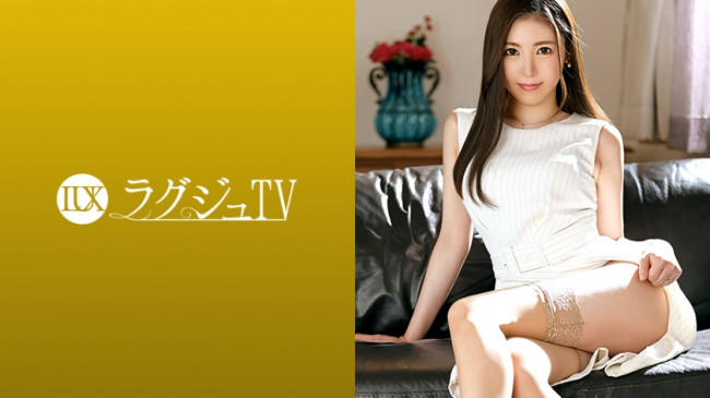 ラグジュTV 1348 スレンダー美脚な歯科医師が緊張の面持ちで初登場！結婚7年目で夜の営みはご無沙汰…。他人の肉棒に目を輝かせながらじっくりと貪り、久しぶりのセックスの刺激に体をのけ反らせて連続絶頂 259LUXU 1360