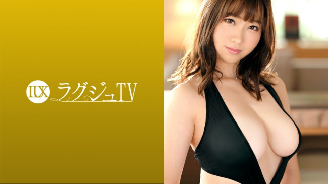 ラグジュTV 1519 自分の身体に自信を付けたいとAV出演を決めた癒し系OLが登場！エロイ水着とオイルの艶でむちむちグラマラスボディの魅力が引き出され、ピストンされるたびに揺れ踊る巨乳は必見！ 25 259LUXU 1511