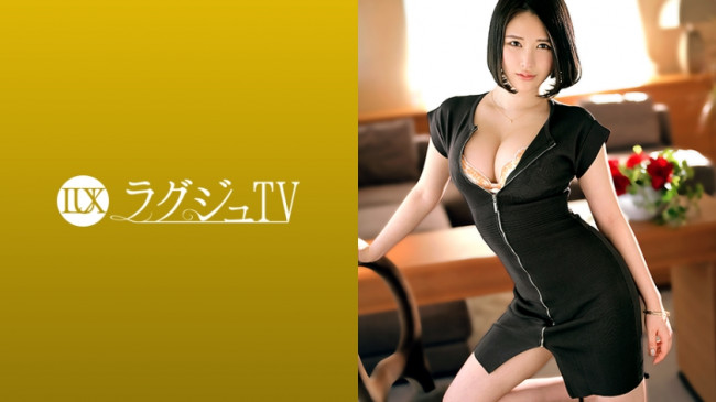 ラグジュTV 1388 才色兼備な女医が非日常を求めてAV出演！日々の物足りなさを埋めるため男に身を委ねる…。快感に震える美しい体！喘いでいる時ですら漂う上品さ、まさに一級品！ 259LUXU-140 259LUXU 1402